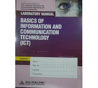 LABORATORY MANUAL BASICS OF INFORMATION AND COMMUNICATION TECHNOLOGY