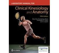 Laboratory Manual For Clinical Kinesiology And Anatomy