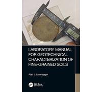 Laboratory Manual for Geotechnical Characterization of Fine-Grained Soils