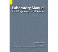 Laboratory Manual For Morphology And Syntax, 7th Edition