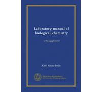 Laboratory manual of biological chemistry: with supplement