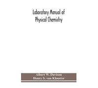 Laboratory Manual Of Physical Chemistry