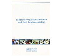 Laboratory Quality Standards And Their Implementation