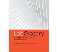 LabOratory - Smith Chris L. Associate Professor of Achitectural Design and Techne The University of Sydney - MIT Press Ltd - Livre en Anglais - Paperback Smith Chris L. Associate Professor of Achitect