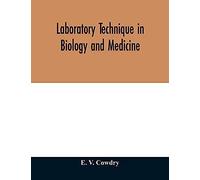 Laboratory Technique In Biology And Medicine