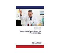 Laboratory Techniques For Pharmacology