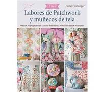 Labores De Patcjwork Y Muñecos De Tela Finnanger, Tone (Auteur)
