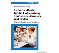 Laborhandbuch Für Die Untersuchung Von Wasser, Abwasser Und Boden