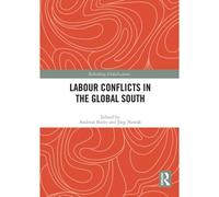 Labour Conflicts In The Global South