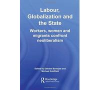 Labour, Globalization And The State