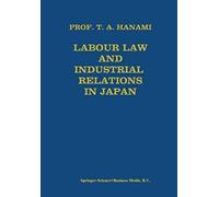 Labour Law And Industrial Relations In Japan