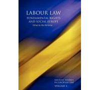 Labour Law, Fundamental Rights And Social Europe