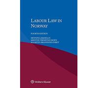 Labour Law In Norway 4/E