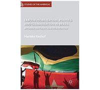 Labour Movements, Globalization And Militant Mobilization