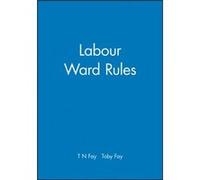 Labour Ward Rules by Toby Fay Toby Fay (Auteur)