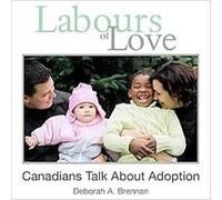 Labours of Love Deborah A. Brennan (Auteur)