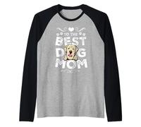 Labrador Retriever Best Dog Mom Dogs Lovers Mothers Day Manche Raglan