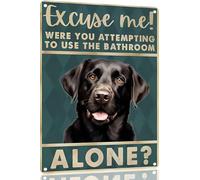 Labrador Retriever excusez-moi, essayiez-vous d'utiliser la salle de bain seul ? Affiche de chien Lover Art Drôle Chiens Décoration murale Rétro Métal Tin Sign 8"x6"