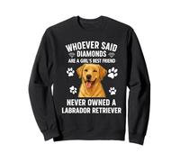 Labrador Retriever Girls Best Friend Chien propriétaire chiot Sweatshirt
