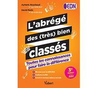 L'abrégé des (très) bien classés - Nouvelle édition entièrement mise à jour et conforme à la R2C pour les EDN: Toutes les connaissances pour faire la différence