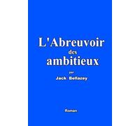 L'Abreuvoir des ambitieux