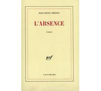 L'absence - Jean-Denis Bredin - Gallimard - Livre
