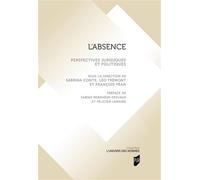 L'absence Perspectives juridiques et politiques - Sabrina Conte - Presses Universitaires Rennes - broché - Etude