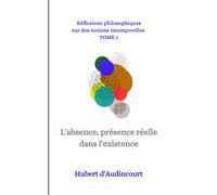 L'absence, une présence réelle dans l’existence
