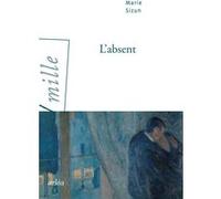 L'Absent Marie Sizun (Auteur), Catherine Guillebaud (Collection dirigée par)