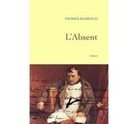 L'absent Patrick Rambaud (Auteur)