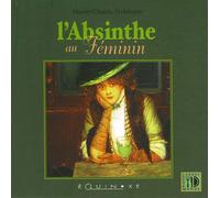 L'Absinthe au Féminin