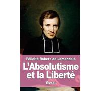 L'Absolutisme et la Liberté