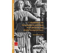 L'Abstention de la puissance publique et la garantie des droits fondamentaux