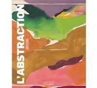 L'abstraction ARNAULD PIERRE & PASCAL ROUSSEAU (Auteur)