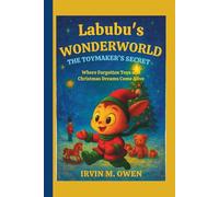 Labubu’s WonderWorld: The Toymaker’s Secret - Where Forgotten Toys and Christmas Dreams Come Alive