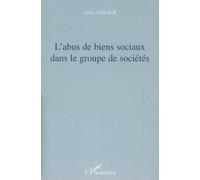 L'abus de biens sociaux dans le groupe de sociétés
