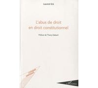 Laurent Eck – L'abus de droit en droit constitutionnel – Broché
