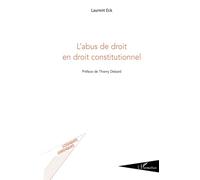 Laurent Eck – L'abus de droit en droit constitutionnel – Broché