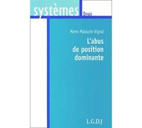 L'abus de position dominante - Malaurie-vignal m. - Lgdj - broché - Scolaire / Universitaire