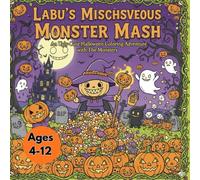 Labu's Mischievous Monster Mash: An Ugly-Cute Halloween Coloring Adventure with The Monsters