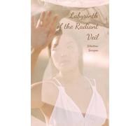 Labyrinth of the Radiant Veil