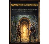 LABYRINTH & TREASURES: Featuring 2 Tactical Game Modes: "In Search of Light" Duel & "The Dungeon Lord" Quest