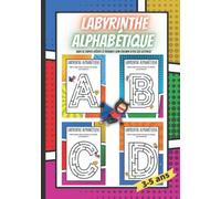 LABYRINTHE ALPHABÉTIQUE: Spécial Super-héros! Cahier d'Activités Alphabet en couleurs pour les enfants de 3 à 5 ans. Apprendre en s'amusant!