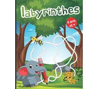 Labyrinthes 4 ans et +: Livre de jeux / activités - 39 labyrinthes variés à découvrir - Améliore la coordination et renforce la confiance de manière ... - Grand format - un labyrinthe par page.