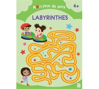 Labyrinthes 4+ - Collectif - Le Ballon Eds - broché - Livre-jeu