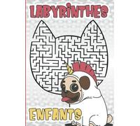 Labyrinthes enfants: Cahier d'activités pour les enfants dès 4 ans, Labyrinthes et chemins à trouver