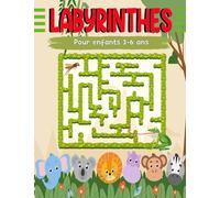Labyrinthes pour enfants 3-6 ans: Une Aventure labyrinthique amusante