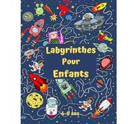 Labyrinthes pour enfants 4-8 ans: Cahier de labyrinthes pour enfants | Carnet de labyrinthes pour enfants | Labyrinthe enfants a partir de 4 ans.