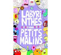 Labyrinthes Pour Petits Malins: Enfants 7 - 9 Ans