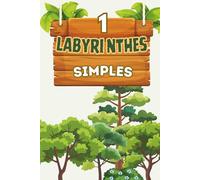 Labyrinthes Simples en Couleur pour Enfants de 4 à 8 Ans - Niveau 1: 50 labyrinthes circulaires en couleur avec solutions | Activité ludique idéale ... cadeaux, le camping et les moments de loisirs